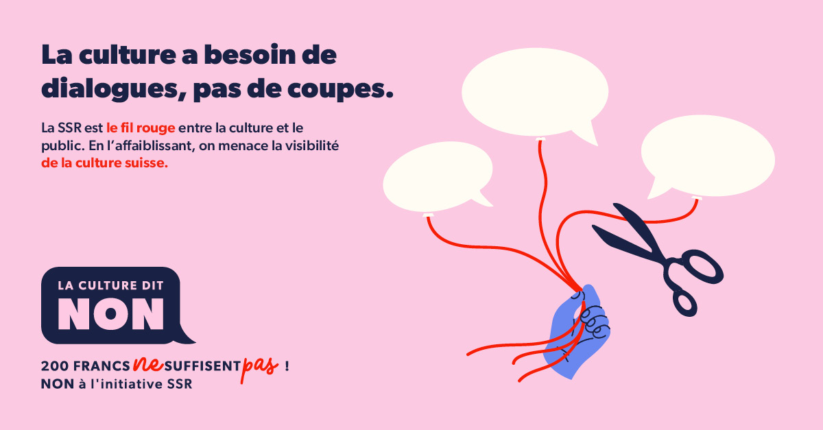 La culture a besoin de dialogues, pas de coupes - Le 8 mars 2026: Non à l'initiative SSR
